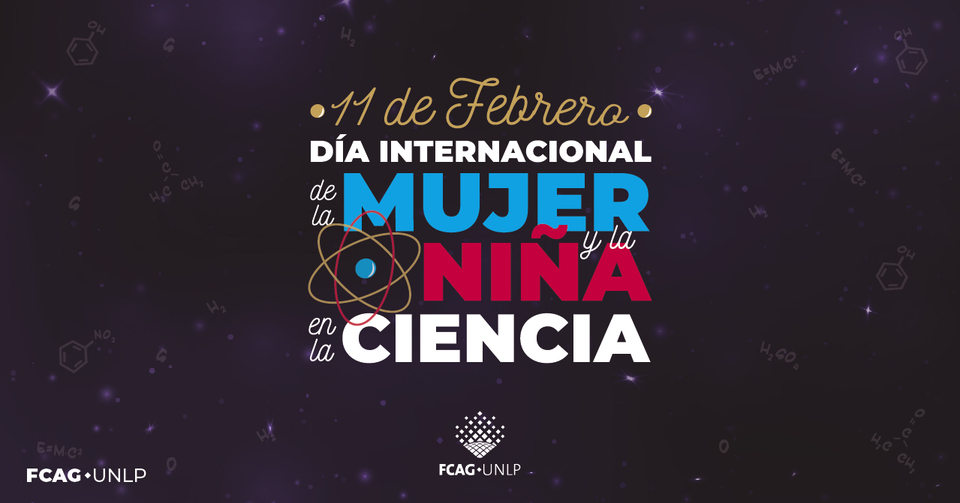 La imagen corresponde al flyer que destaca el Día de la Mujer y la Niña en la Ciencia.